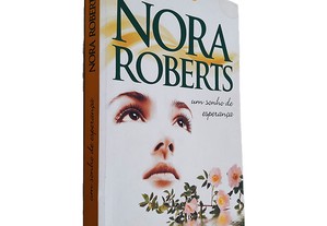Um Sonho de Esperança - Nora Roberts