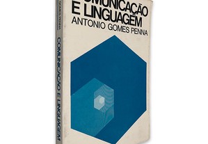 Comunicação e Linguagem - Antonio Gomes Penna
