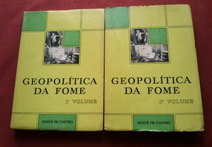 Josué de Castro-Geopolítica da Fome-Volumes I/II-1966