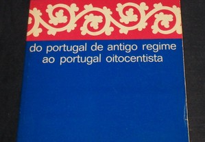 Livro Do Portugal de Antigo Regime ao Portugal Oitocentista Albert Silbert