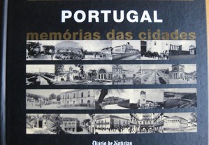 Portugal memórias das cidades - Diário de Notícias