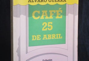 Livro Café 25 de Abril Álvaro Guerra