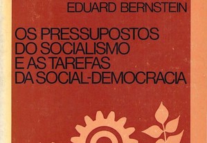 Os Pressupostos do Socialismo e das Tarefas da Social-Democracia