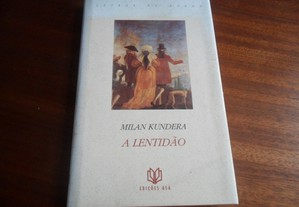 "A Lentidão" de Milan Kundera - 2ª Edição de 1996