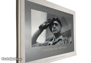 Presidentes de Portugal - António de Spínola (Fotobiografia)