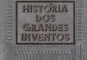 História dos Grandes Inventos