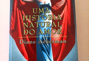 Livro: Uma História Natural do Amor de Diane Ackerman