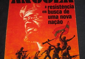 Livro Angola a resistência em busca de uma nova nação Jonas Savimbi