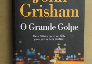 "O Grande Golpe" de John Grisham - 1ª Edição