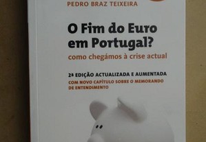 "O Fim do Euro em Portugal" de Pedro Braz Teixeira