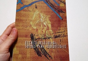 Livro Escrita teleguiada Guiões para audiovisuais Frederico Lopes