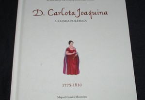 Livro D. Carlota Joaquina Rainhas e Infantas de Portugal
