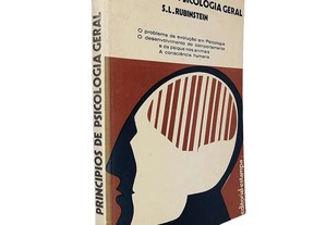 Princípios de psicologia geral (Volume II - O problema da evolução em psicologia) - S. L. Rubinstein