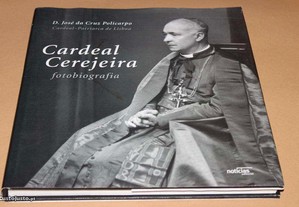 Cardeal Cerejeira-Fotobiografia-D. josé da Cruz Po