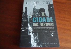"A Cidade das Mentiras" de R. J. Ellory - 1ª Edição de 2009