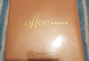 Perfume Mulher Coffee Woman EDT 100ml - Boticário