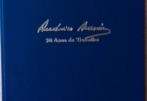 Américo Amorim. 50 anos de trabalho