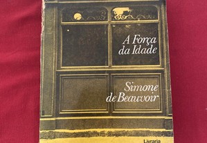 Título da obra: A força da idade Autor: Simone de Beauvoir