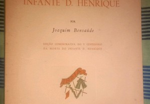 A cruzada do Infante D. Henrique, por Joaquim Bensaúde.