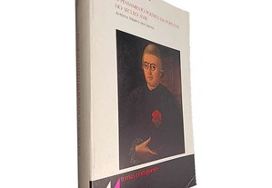 O pensamento político em Portugal no Século XVIII (António Ribeiro dos Santos) - José Esteves Pereira
