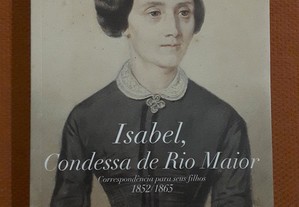 Isabel, Condessa de Rio Maior. Correspondência