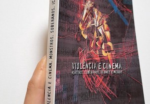 Livro Violência e cinema Monstros soberanos ícones e medos