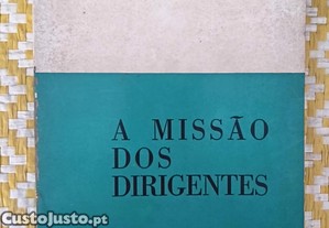 A missão dos dirigentes - Marcello Caetano