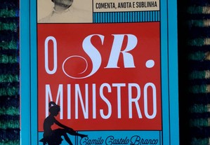 O Sr. Ministro, de Camilo Castelo Branco