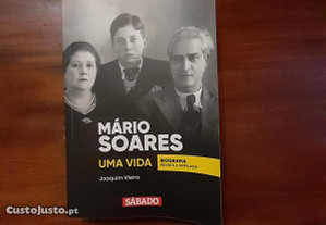 Mário Soares Uma Vida Biografia revista e ampliada - Joaquim Vieira