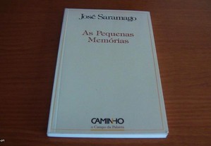 As Pequenas Memórias de José Saramago,1ª edição,Caminho,2006