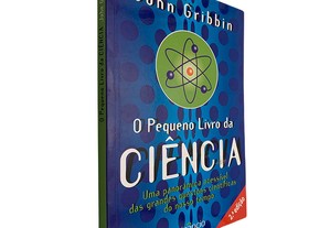 O pequeno livro da ciência - John Gribbin