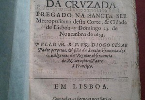 Sermão da Bula da cruzada Pregado na Santa Sé-Lisboa-1653