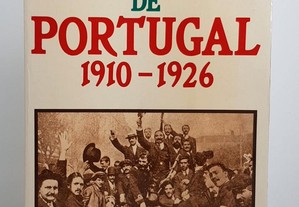História Política de Portugal 1910-1926 // Douglas L. Wheeler