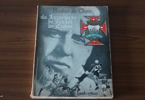 Bodas de Ouro 50 anos de vida da Associação de Futebol de Lisboa 1910-1960 (RARO)