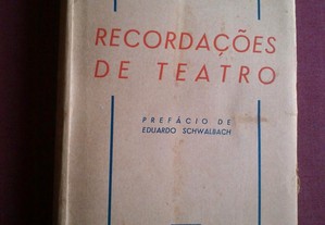 Sousa Bastos-Recordações de Teatro-1.ª Edição-1947