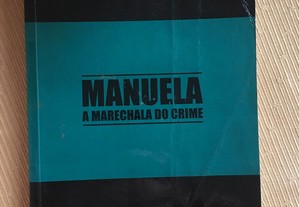 Manuela a Marechala do Crime
