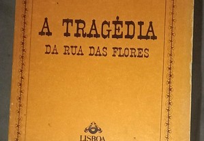 A tragédia da rua das Flores, de Eça de Queiroz (1edição).