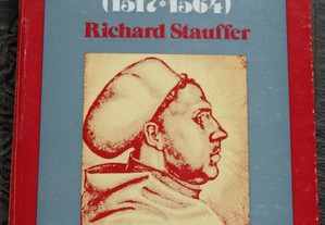 A Reforma (1517-1564), Richard Stauffer