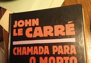 Chamada para o morto - John LeCarré