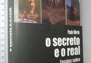 O secreto e o real - Paula Morão