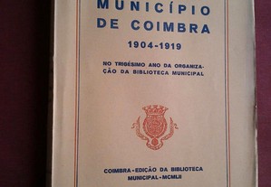 J. Pinto Loureiro-Anais do Município de Coimbra (1904-1919)-1952