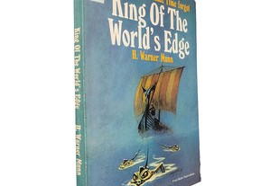King of the world's edge (the civilization that time forgot) - H. Warner Munn