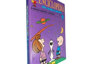 Enciclopédia do Charlie Brown (Volume 9 - O nosso incrível universo)