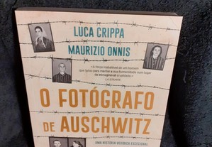 O Fotógrafo de Auschwitz, de Luca Crippa e Maurizi