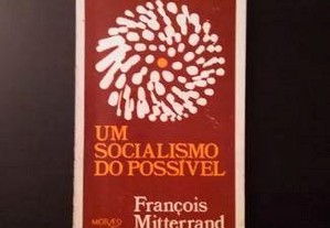François Mitterrand - Um socialismo do possível