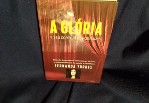 A Glória e seu Cortejo de Horrores, de Fernanda Torres. Estado impecável.