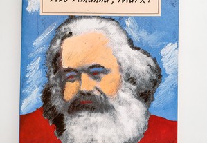 Até Amanhã, Marx!