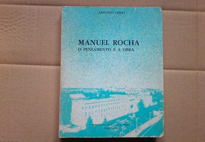 Manuel Rocha - O Pensamento e a Obra