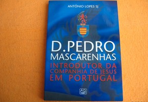 D. Pedro Mascarenhas, Introdutor da Companhia de Jesus, em Portugal - 2003
