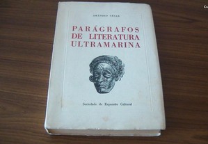 Parágrafos da Literatura Ultramarina de Amândio César(Obra com dedicatória e assinatura do autor)
